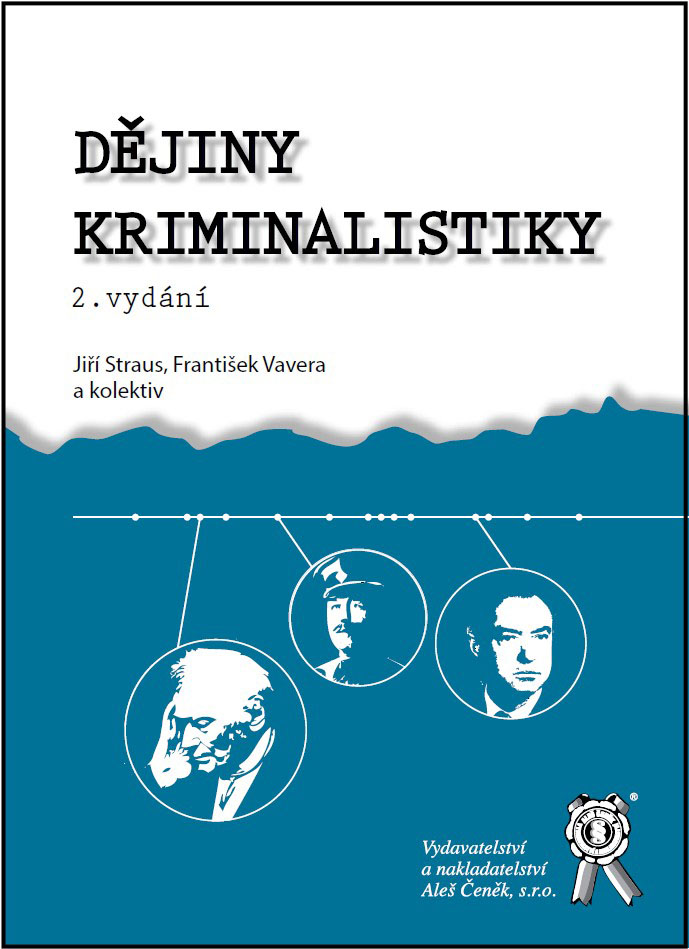 Obal knihy Dějiny kriminalistiky - druhé vydání